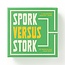Spork VS Stork