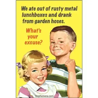 Ephemera Magnet - We Ate Out Of Rusty Metal Lunchboxes