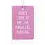 Classy Cards Air Freshener - Parallel Parking