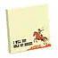 Bad Betty Sticky Note Pad - I Will Not Hold My Horses