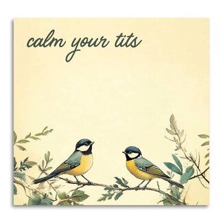 Bad Betty Sticky Note Pad - Calm Your Tits
