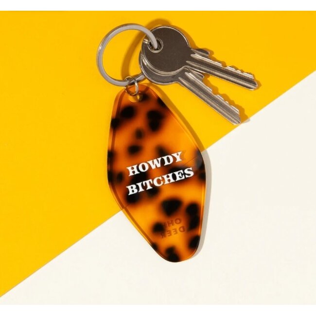 Howdy Bitches Keyring