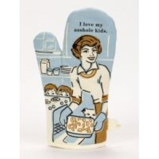 Blue Q Oven Mitt- Love My Asshole Kids