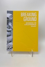 Breaking Ground: Women in California Clay