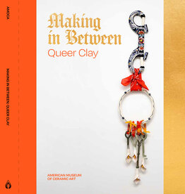 Making in Between: Queer Clay Catalog