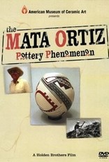 Mata Ortiz Mata Ortiz: Pottery Phenomenon (DVD)