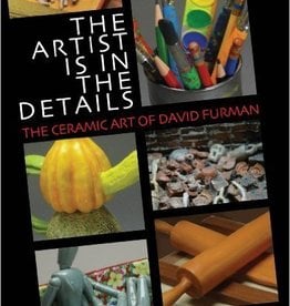 The Artist is in The Details: The Ceramic Art of David Furman