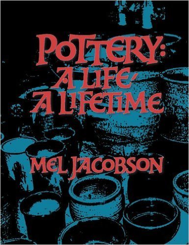 Pottery: A Life, A Lifetime