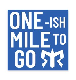 One Mile To Go Sticker