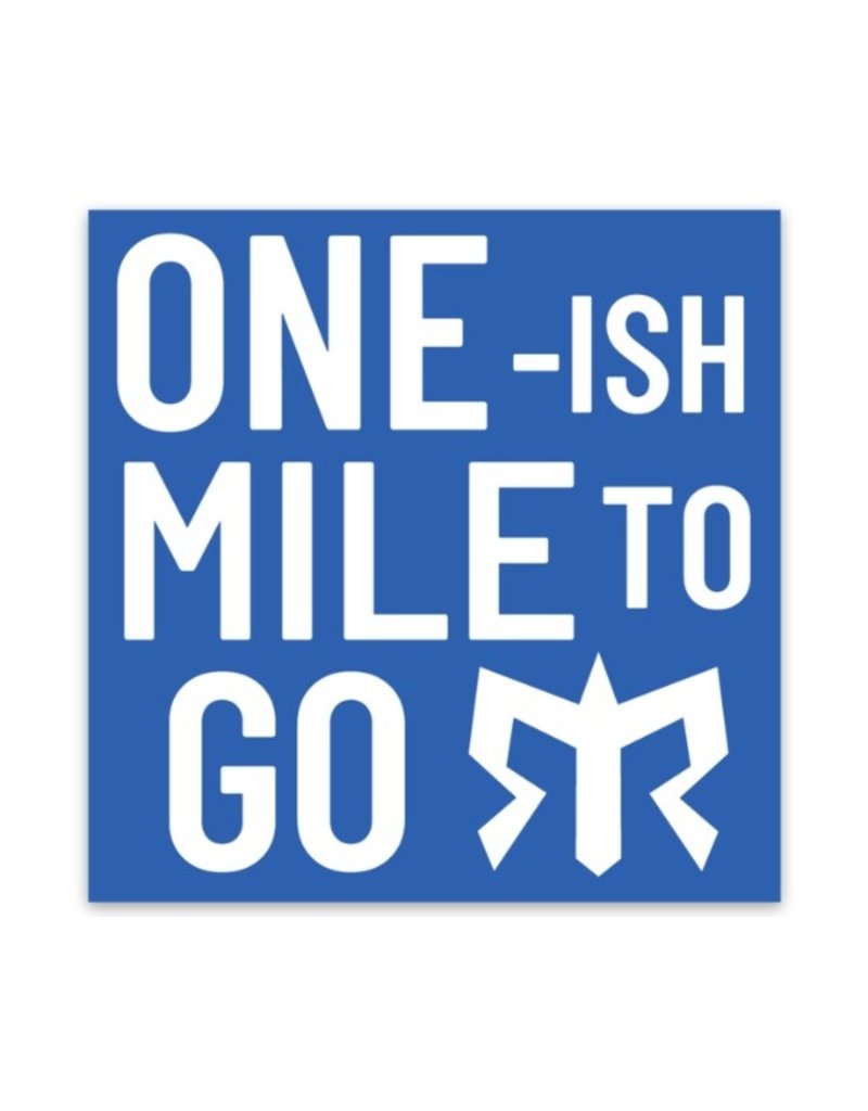 One Mile To Go Sticker