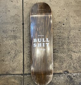 LESS THAN LOCAL LESS THAN LOCAL BULL SHIT DECK (ALL SIZES)