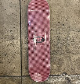 THANK YOU SKATEBOARDING THANK YOU SMELL YA LATER DECK - 8.0