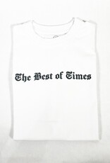 TIMES TIMES THE BEST OF TIMES TEE - WHITE