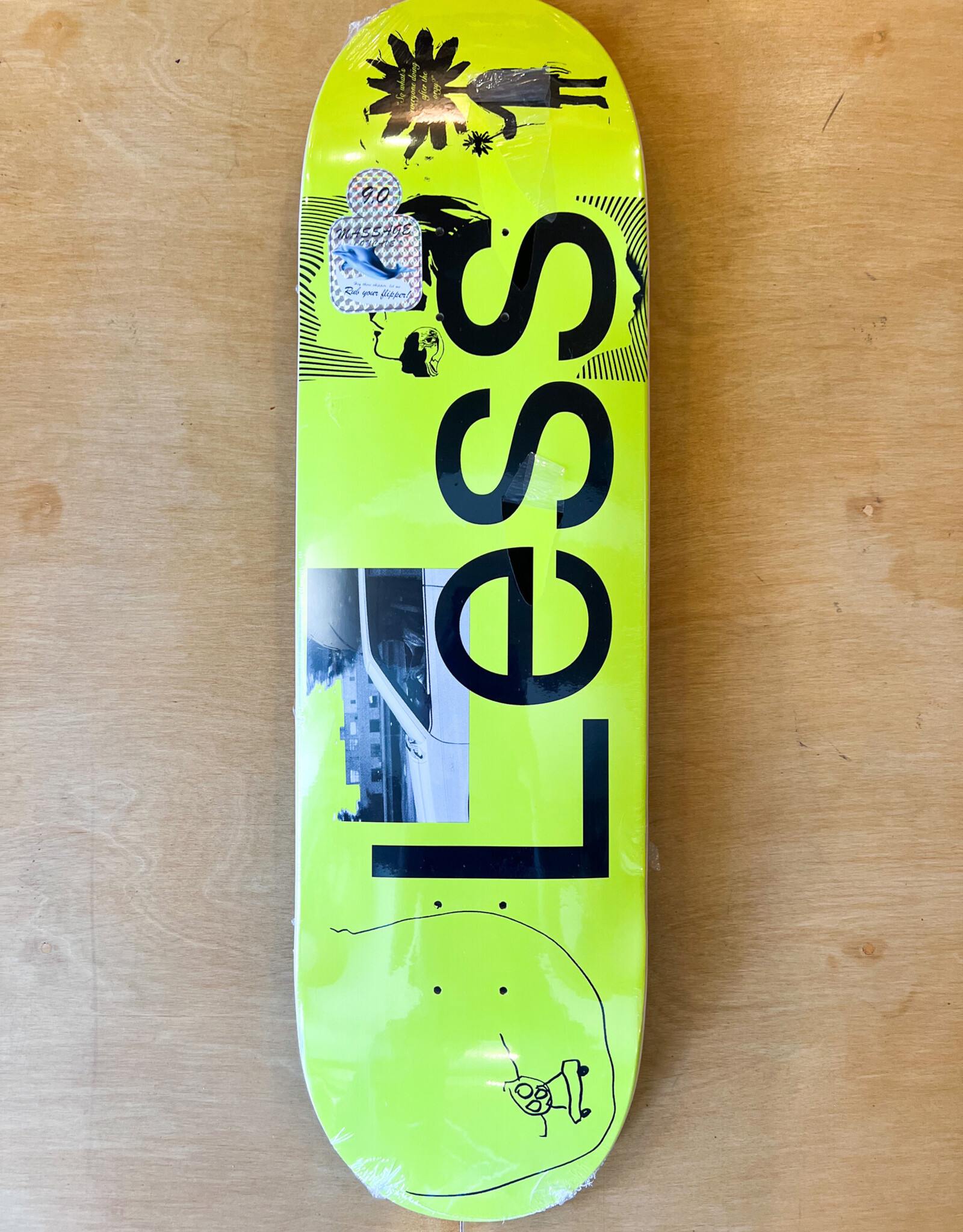 LESS THAN LOCAL LESS THAN LOCAL LESS DECK - 8.75