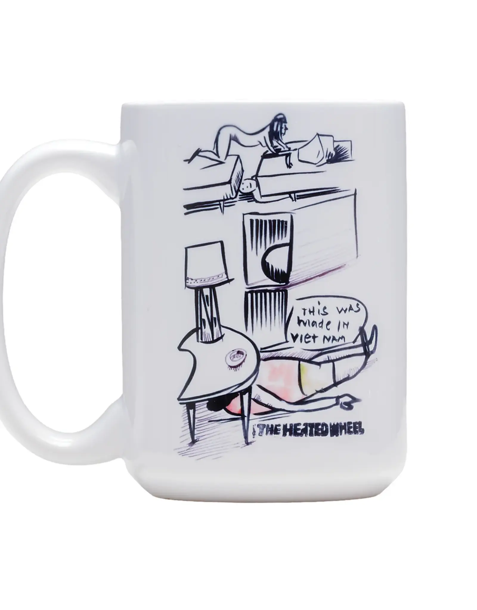 THE HEATED WHEEL Made In Vietnam Coffee Mug
