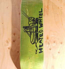THE HEATED WHEEL Grasshopper team Deck - 8.25