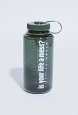 FUCKING AWESOME Is Your Life A Mess? Nalgene - Jade