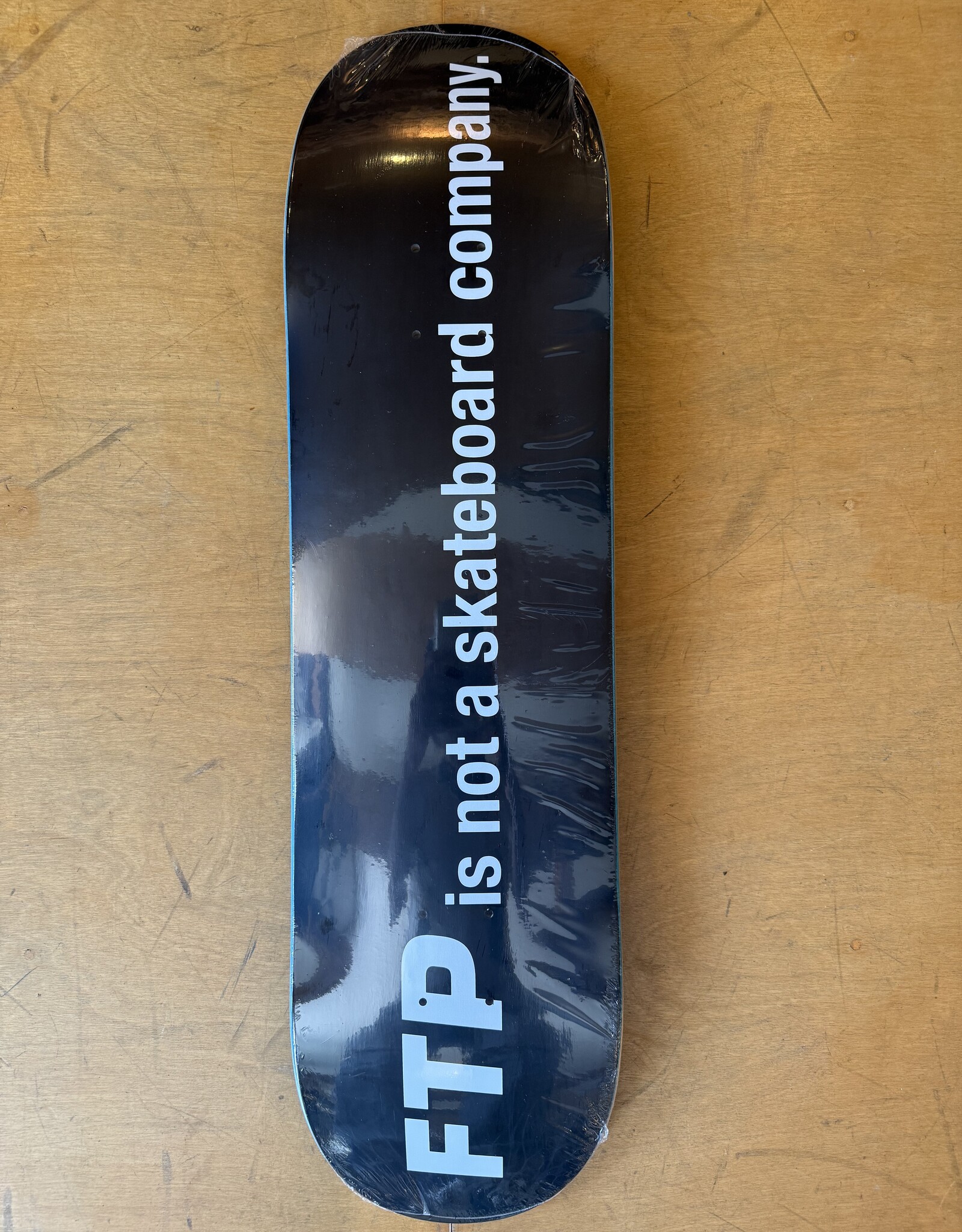 FTP Not a Skate Company Team Deck - All Sizes
