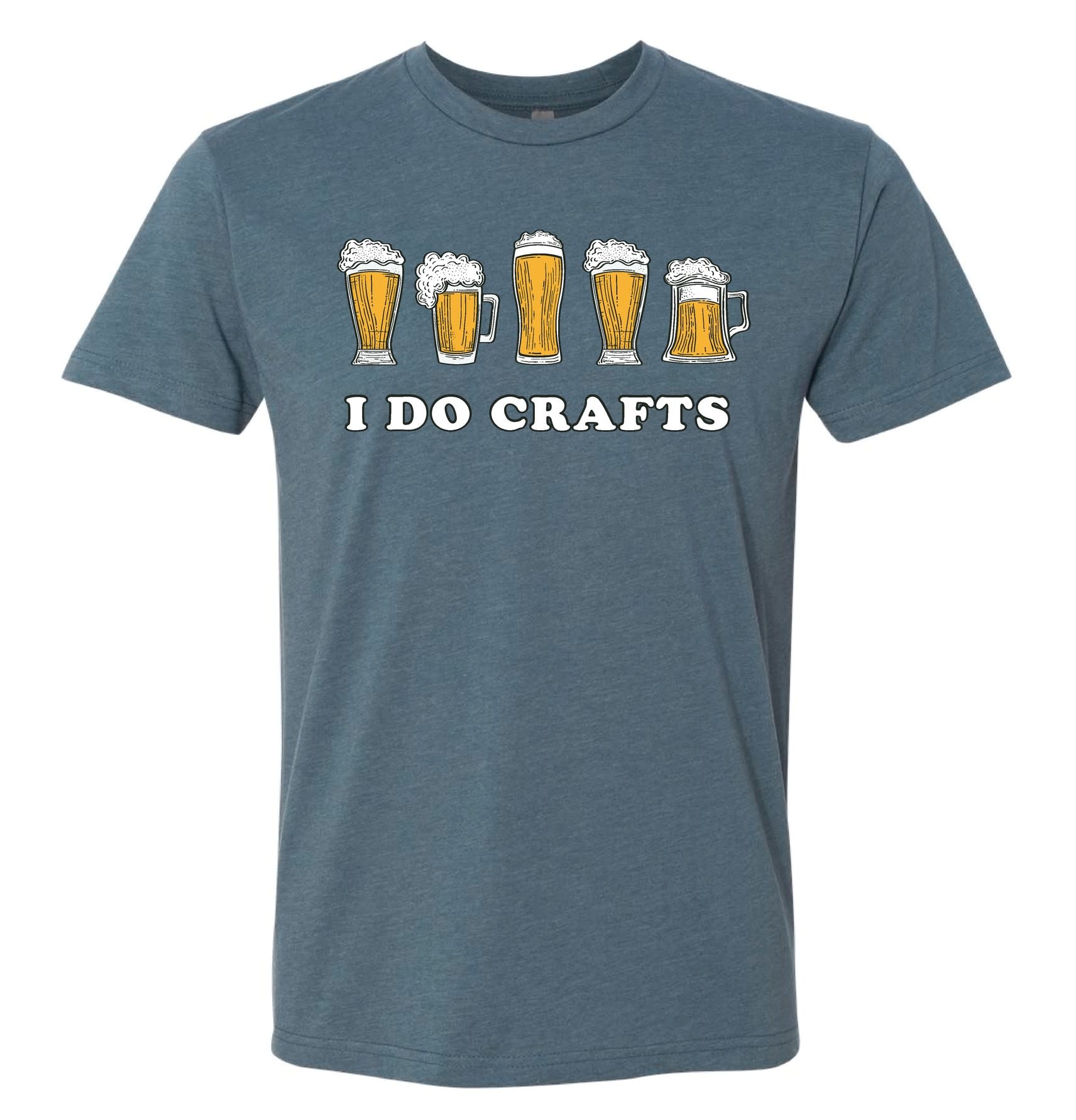 I Do Crafts T Shirt