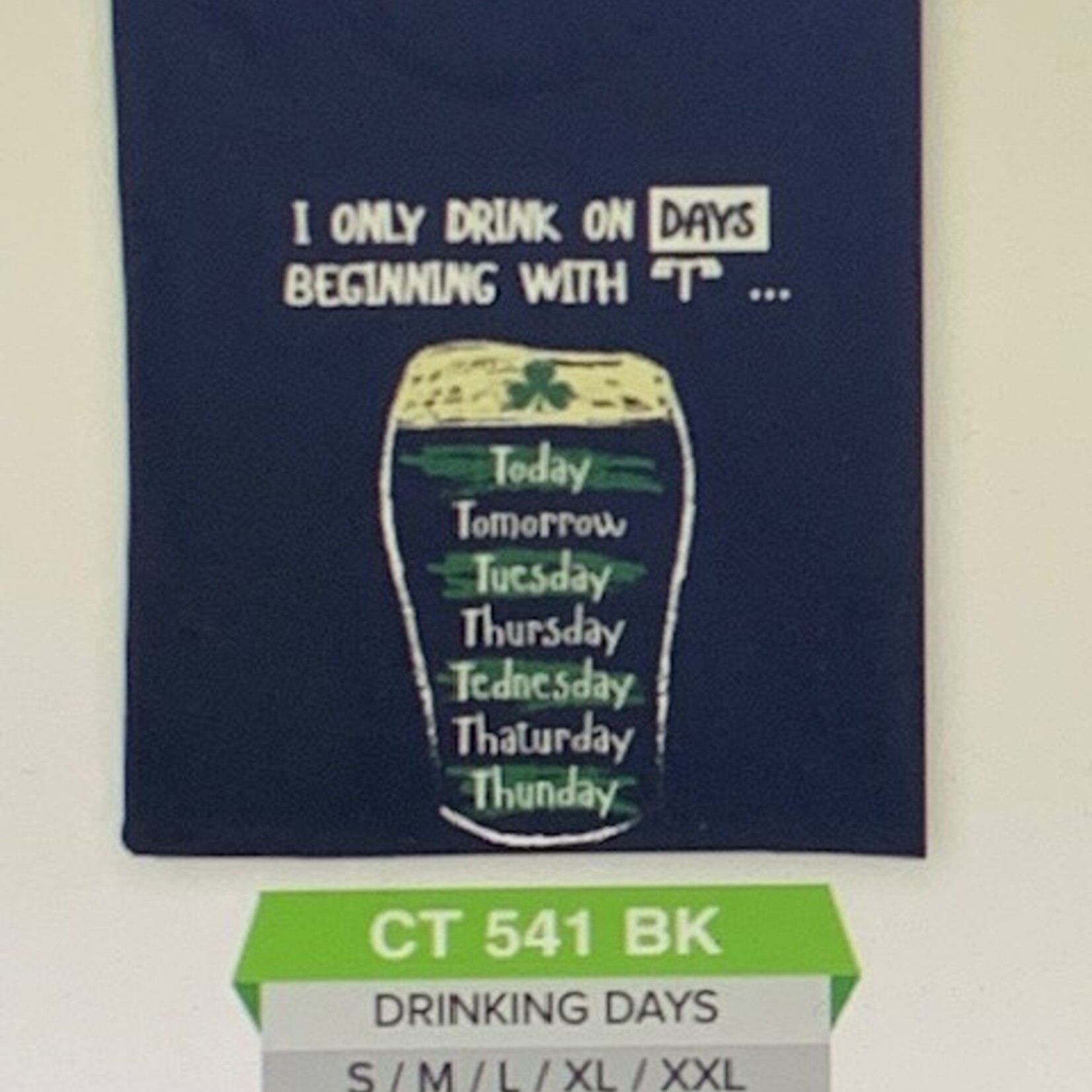 Shirt: Drinking Days
