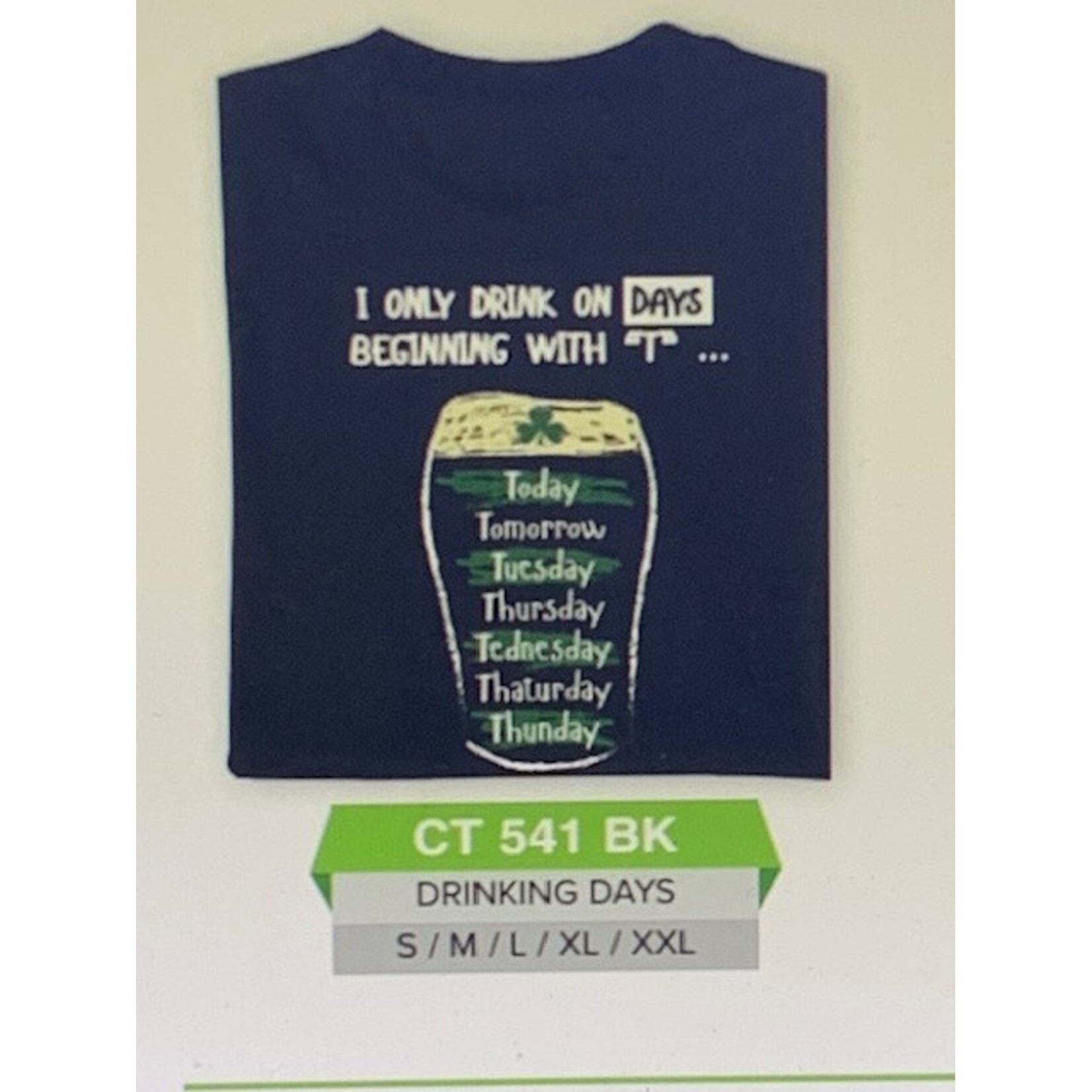 Shirt: Drinking Days