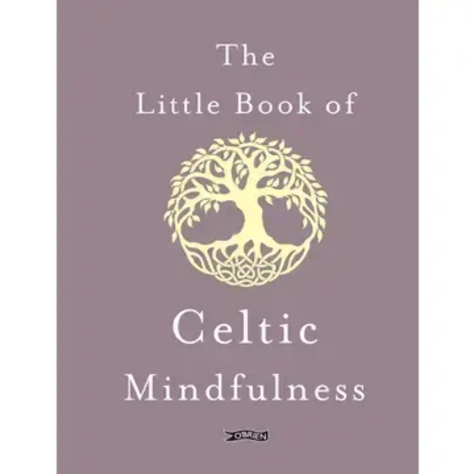 Casemate IPM Book: The Little Book of Celtic Mindfulness