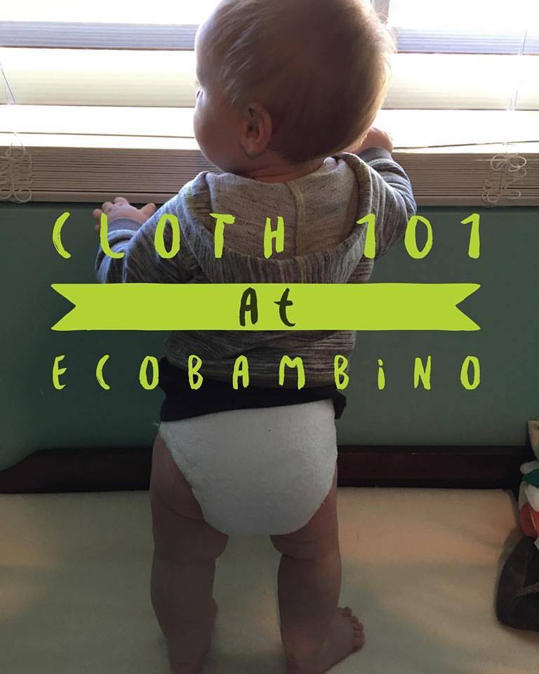 Cloth Diapering 101 - Saturday, March 16th