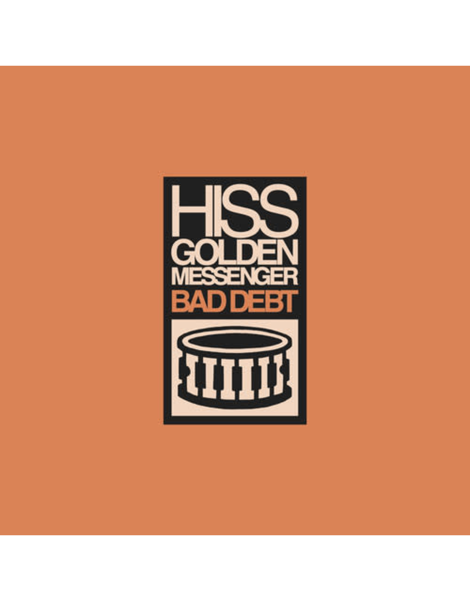 Hiss Golden Messenger/Bad Debt