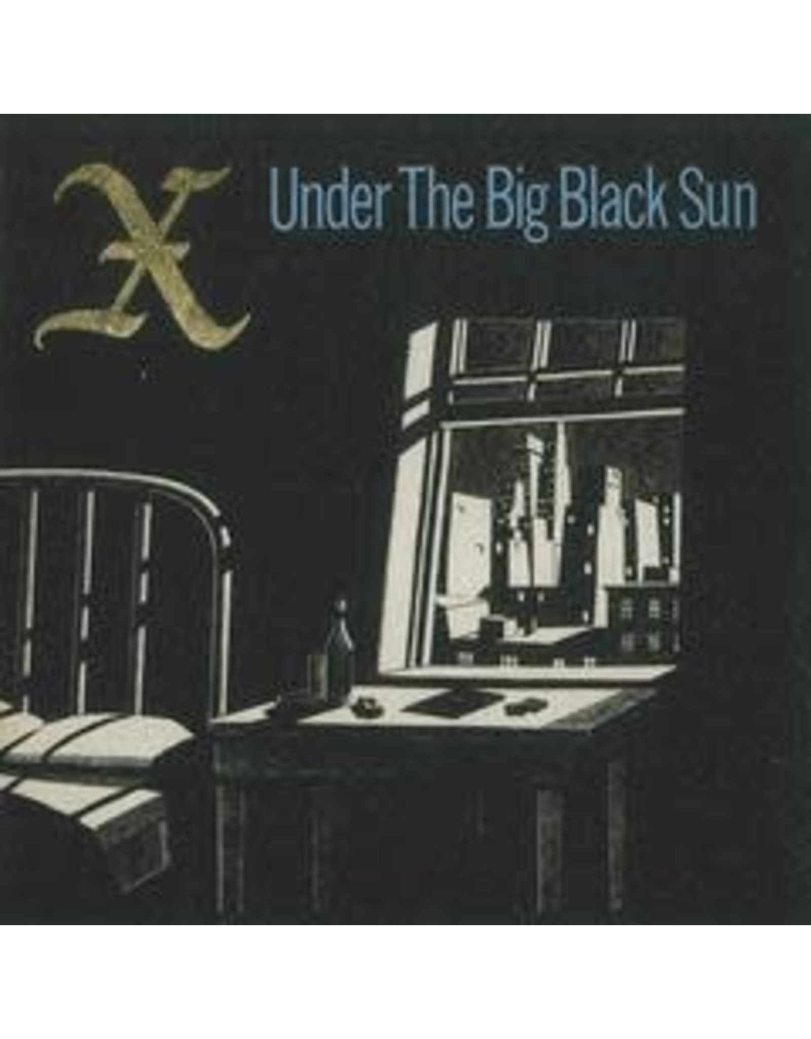 X / Under The Big Black Sun