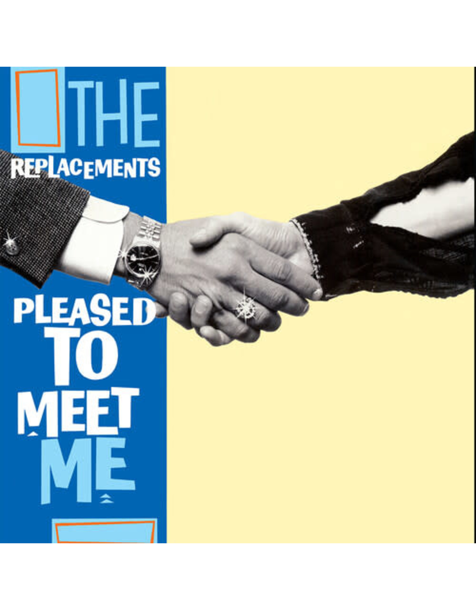 Replacements / Please To Meet Me