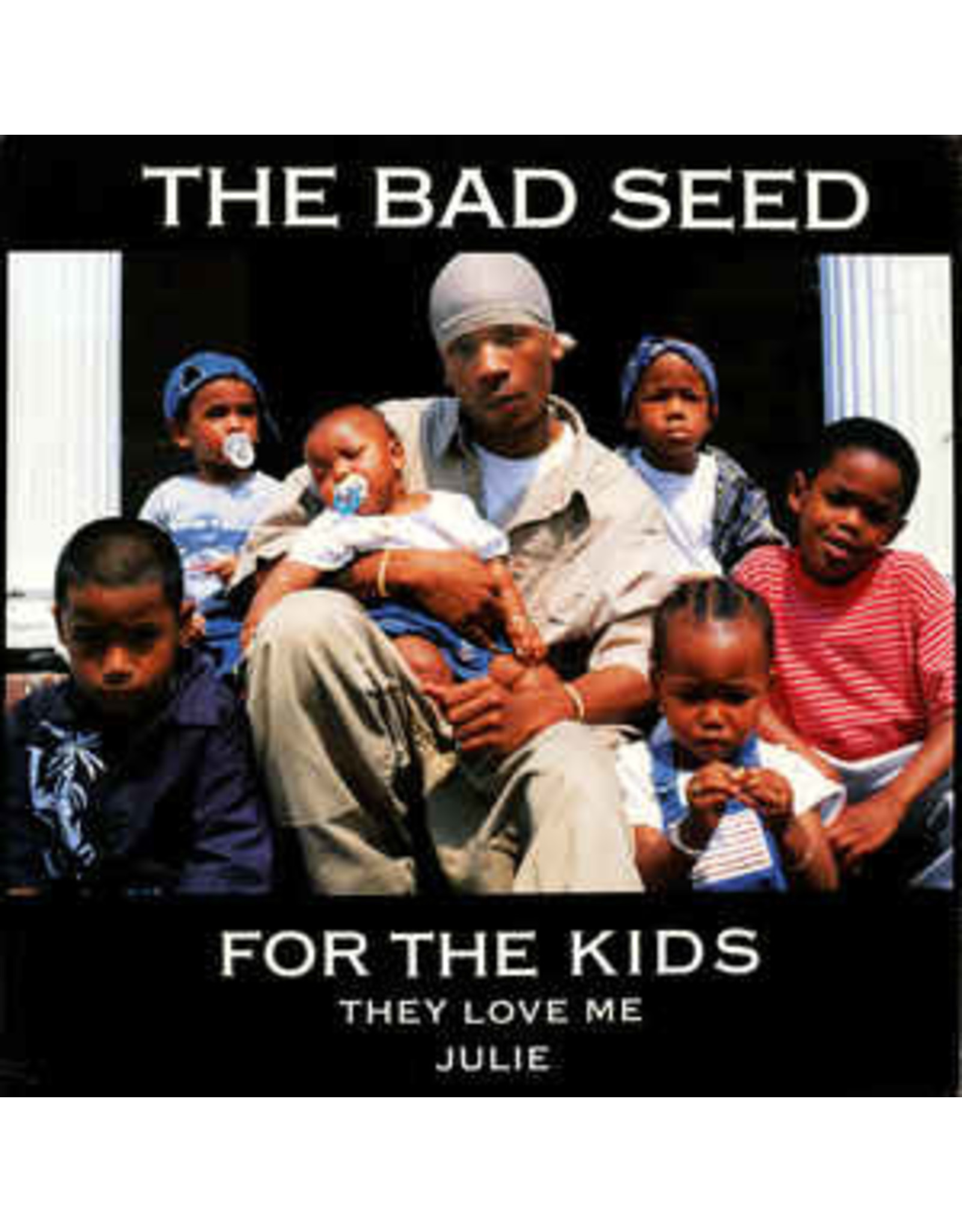 Bad Seed/For The Kids - 12'' Single