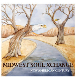 Midwest Soul Xchange / New American Century [LOCAL]