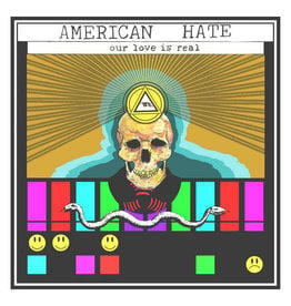 American Hate / Our Love Is Real [LOCAL]