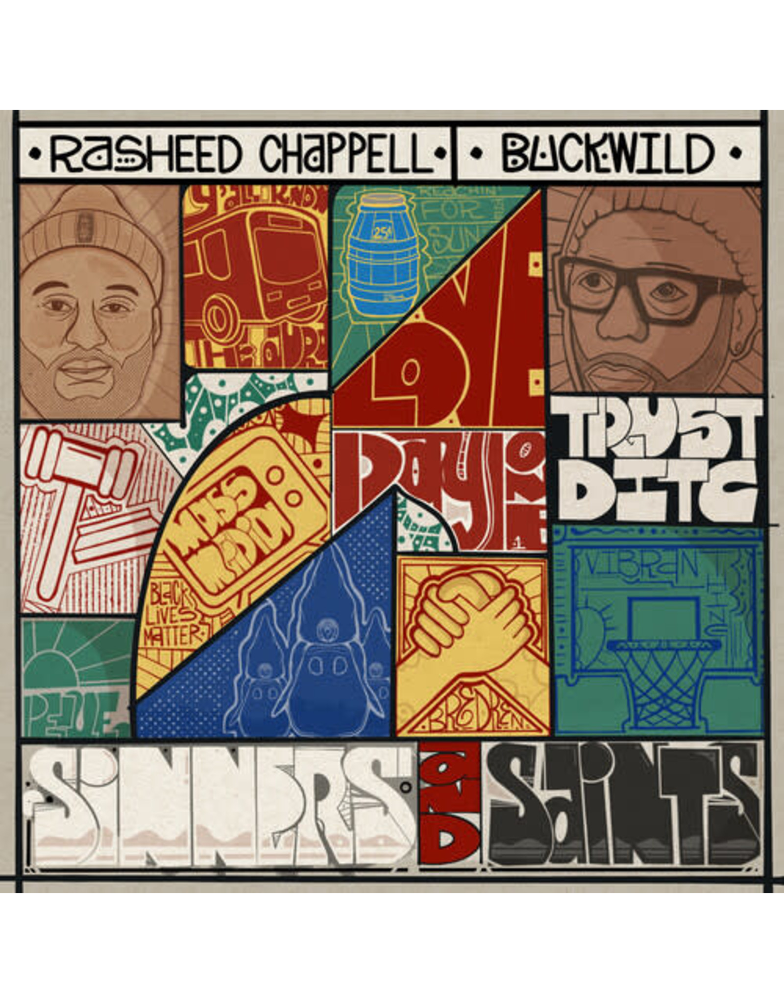 Chappell, Rasheed & Buckwild / Sinners & Saints