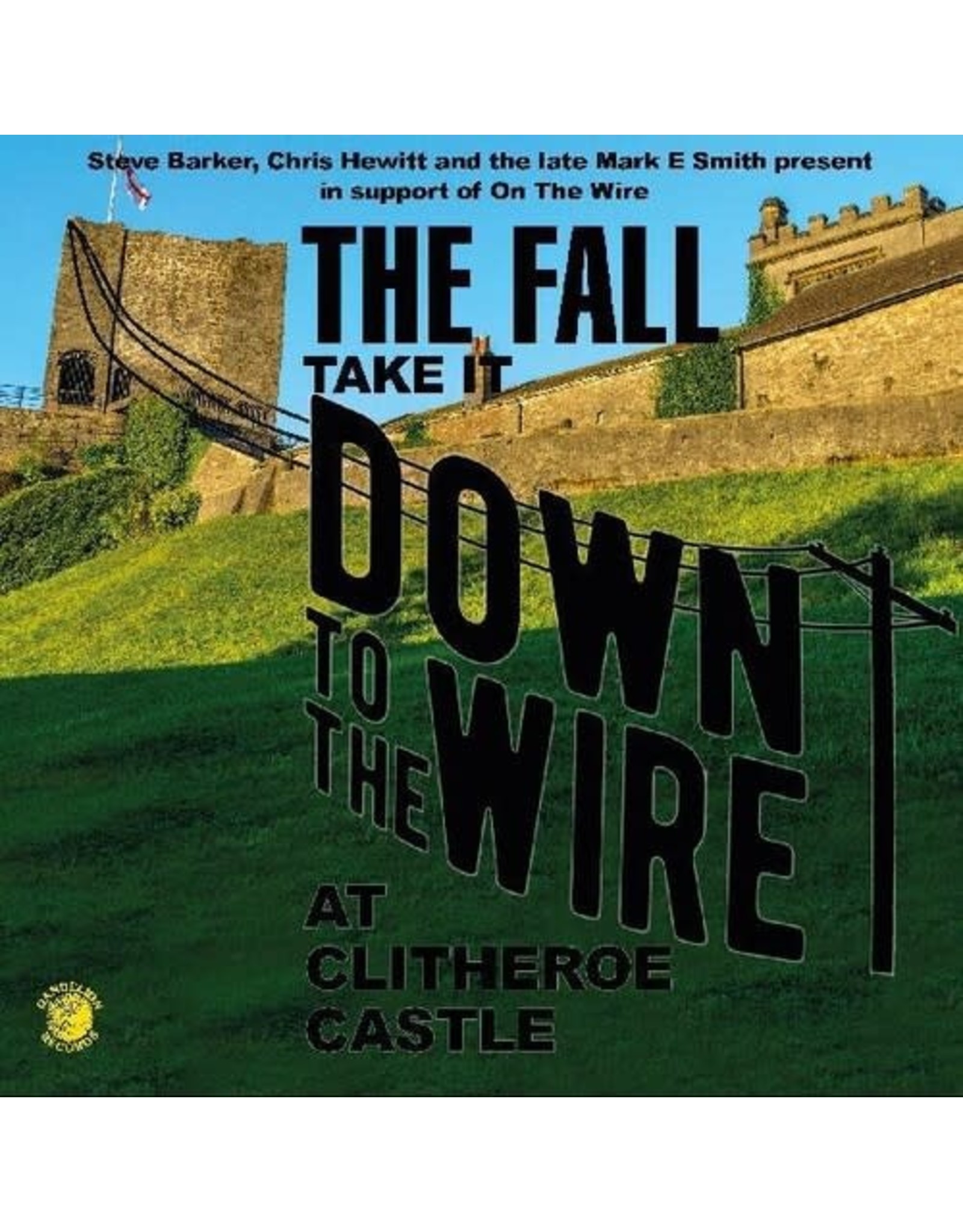 Fall / Take It Down To The Wire - Live at Clitheroe Castle