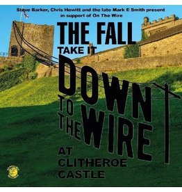 Fall / Take It Down To The Wire - Live at Clitheroe Castle