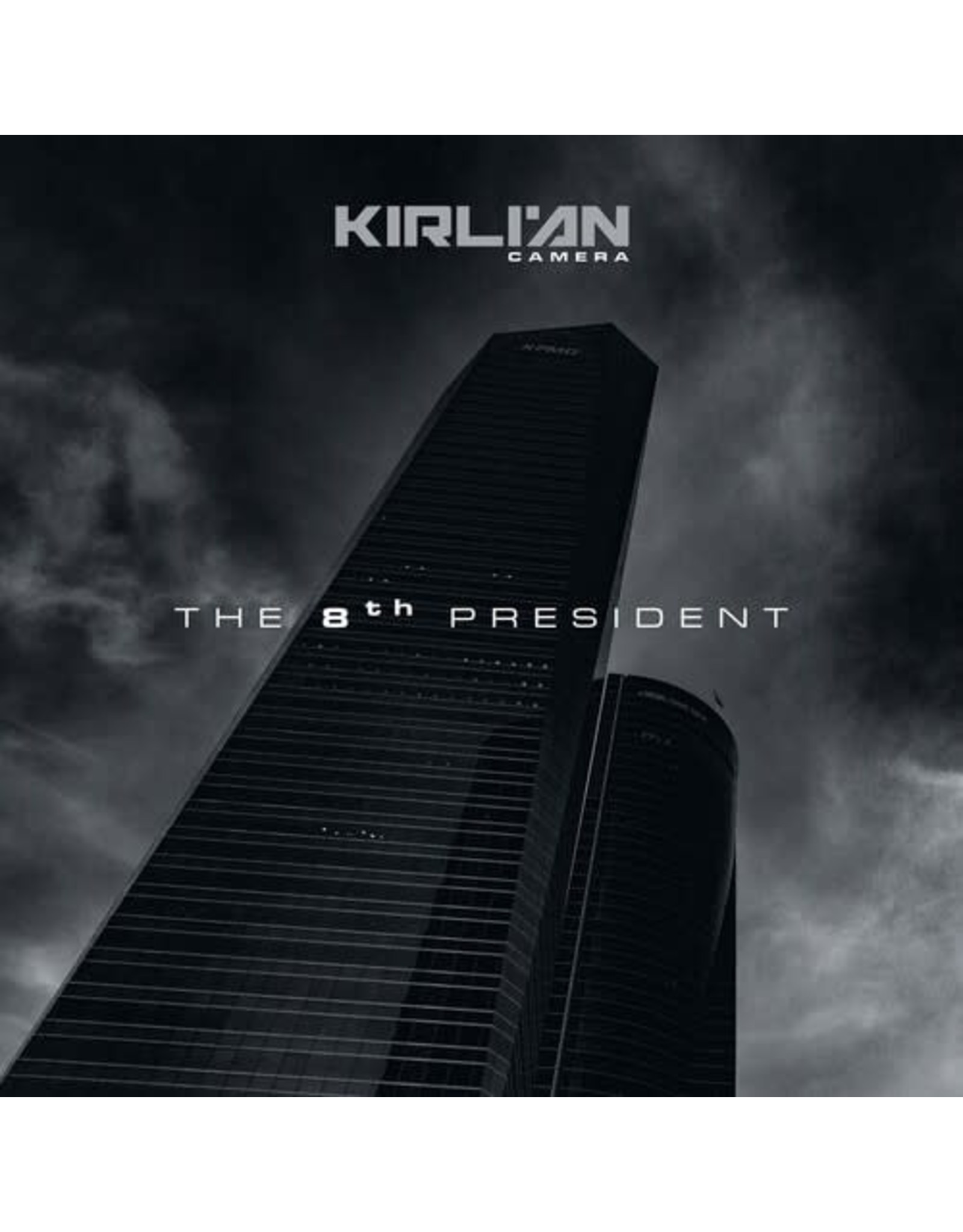 Kirlian  Camera / 8th President