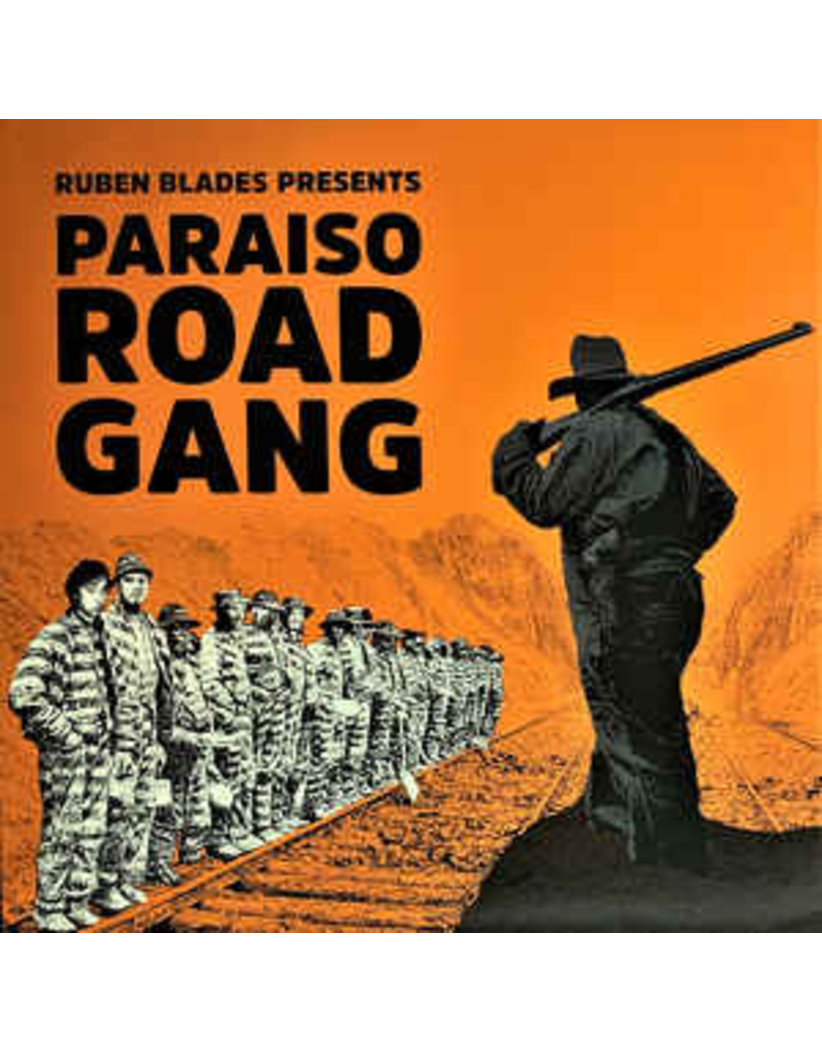 Blades,Ruben / Paraiso Road Gang