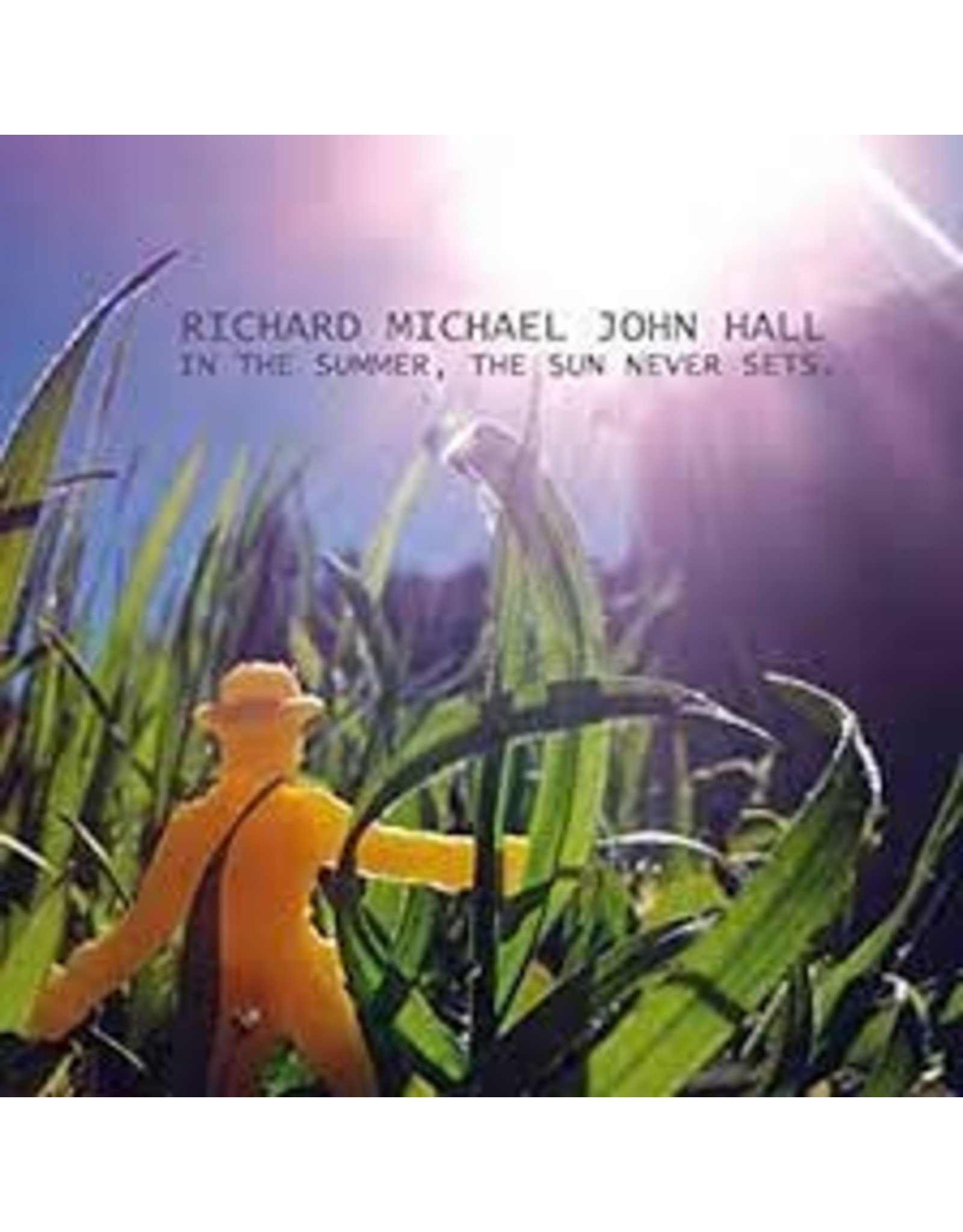 Hall, Richard Michael John / In The Summer, The Sun Never Sets