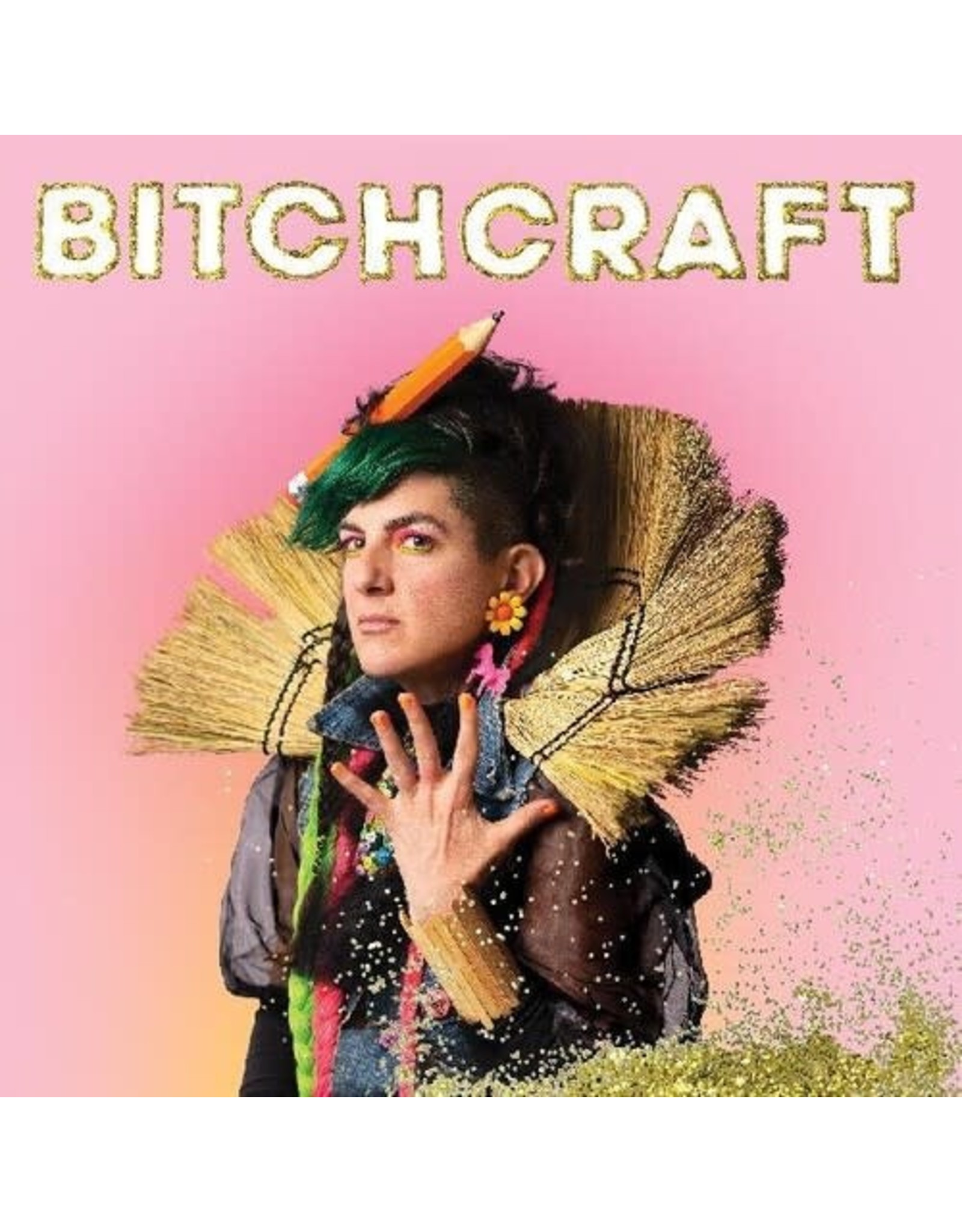 Bitch / Bitchcraft