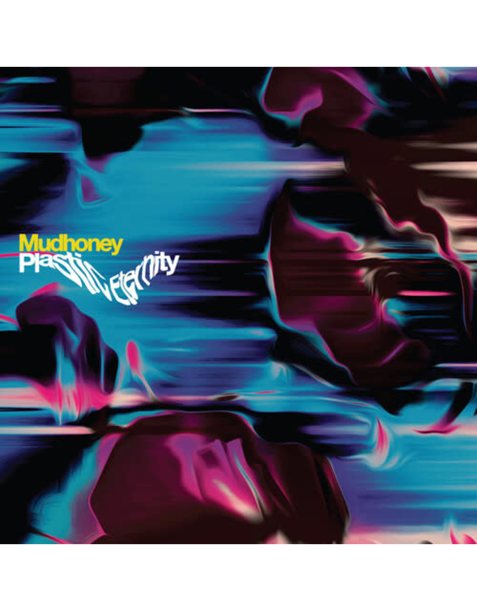 Mudhoney / Plastic Eternity (Loser Edition)