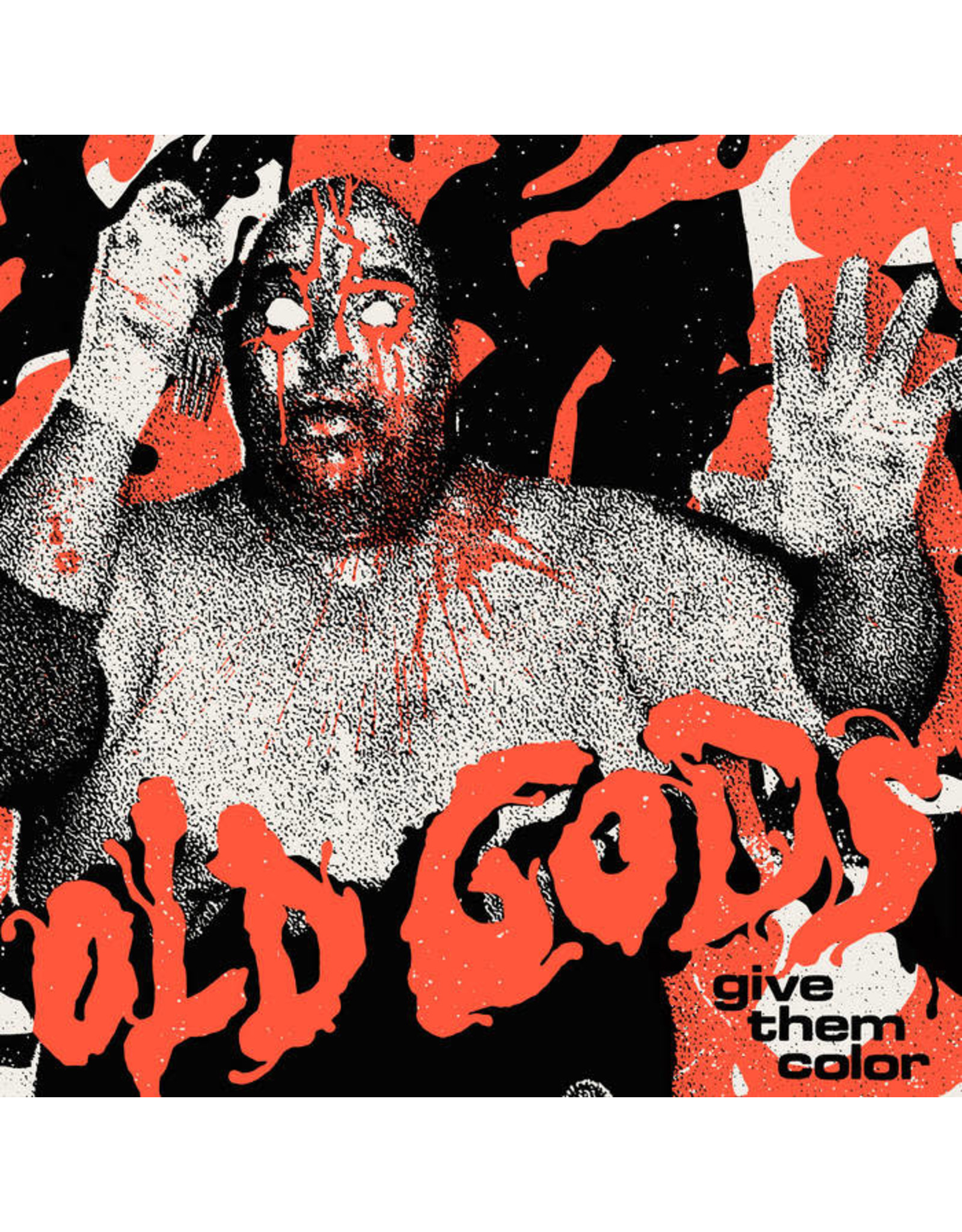 Old Gods / Give Them Color