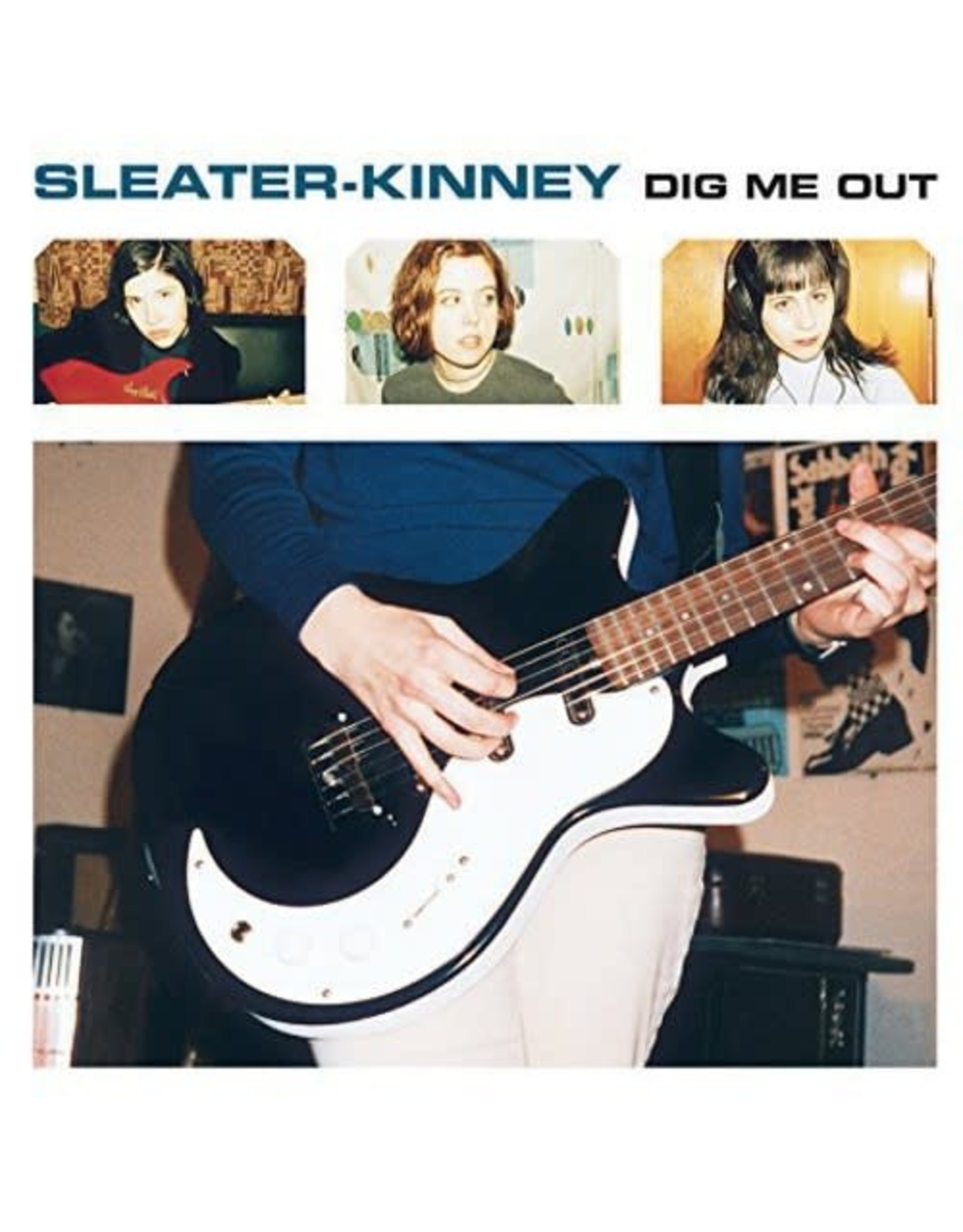 SLEATER-KINNEY / DIG ME OUT