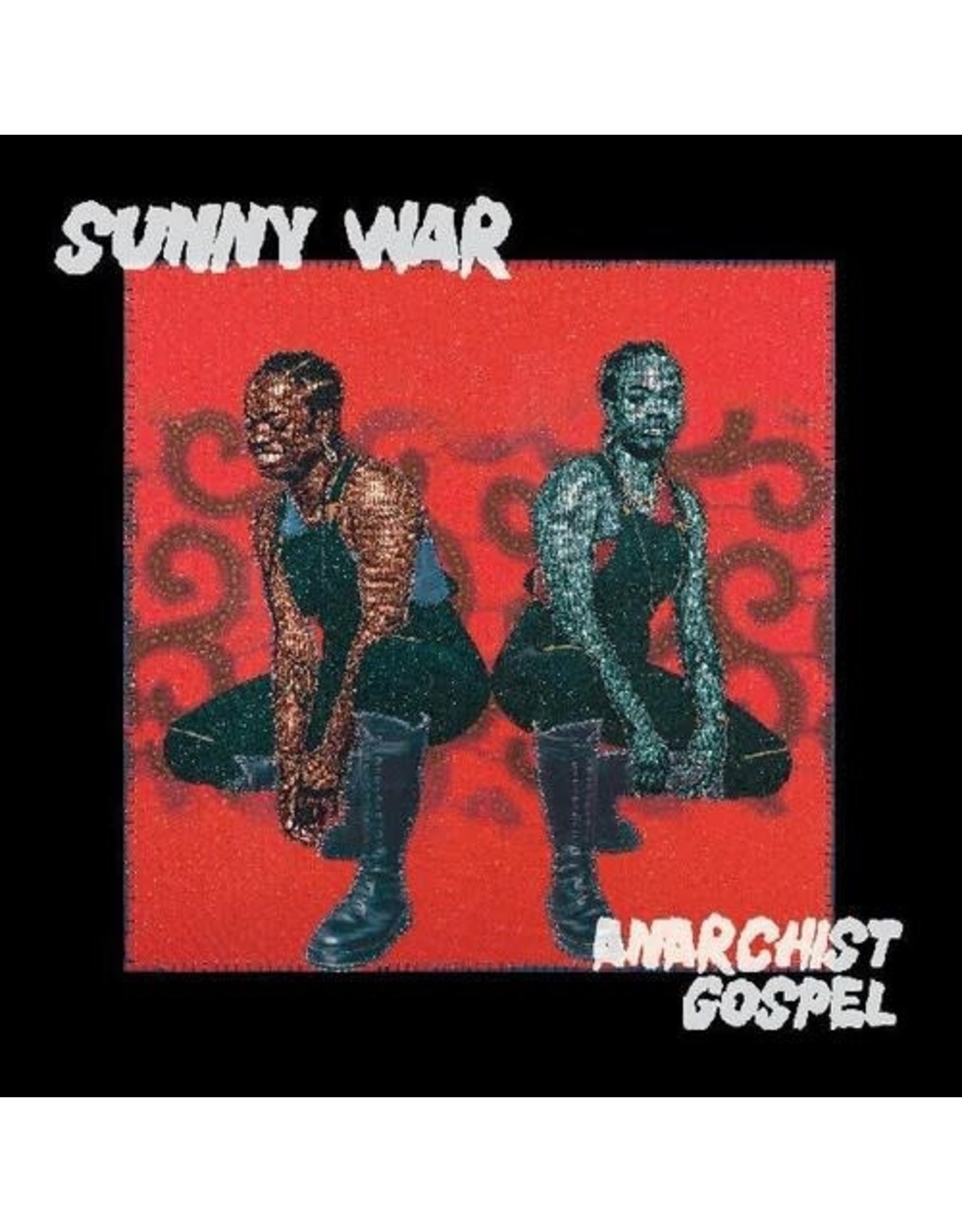 Sunny War / Anarchist Gospel