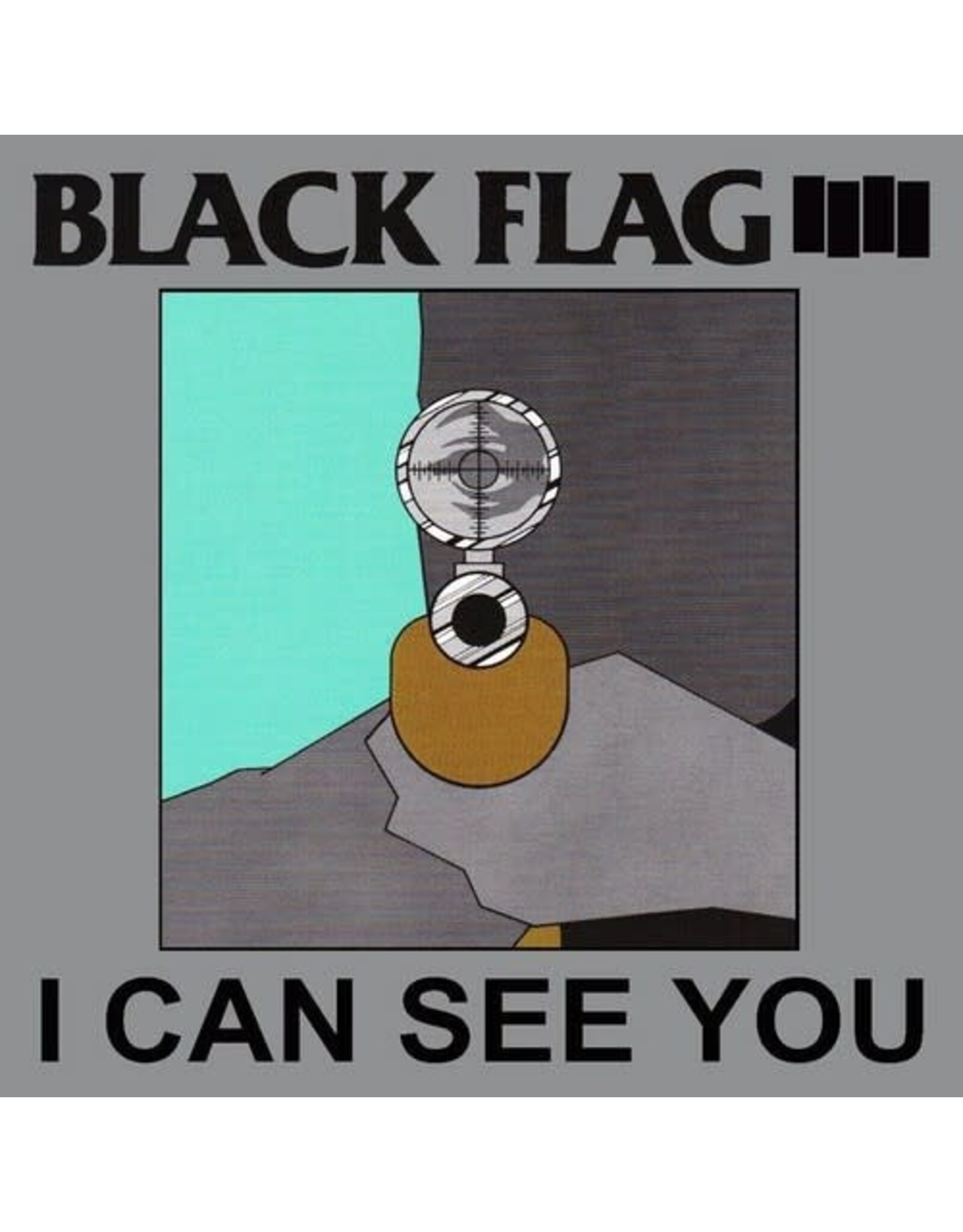 BLACK FLAG / I CAN SEE YOU