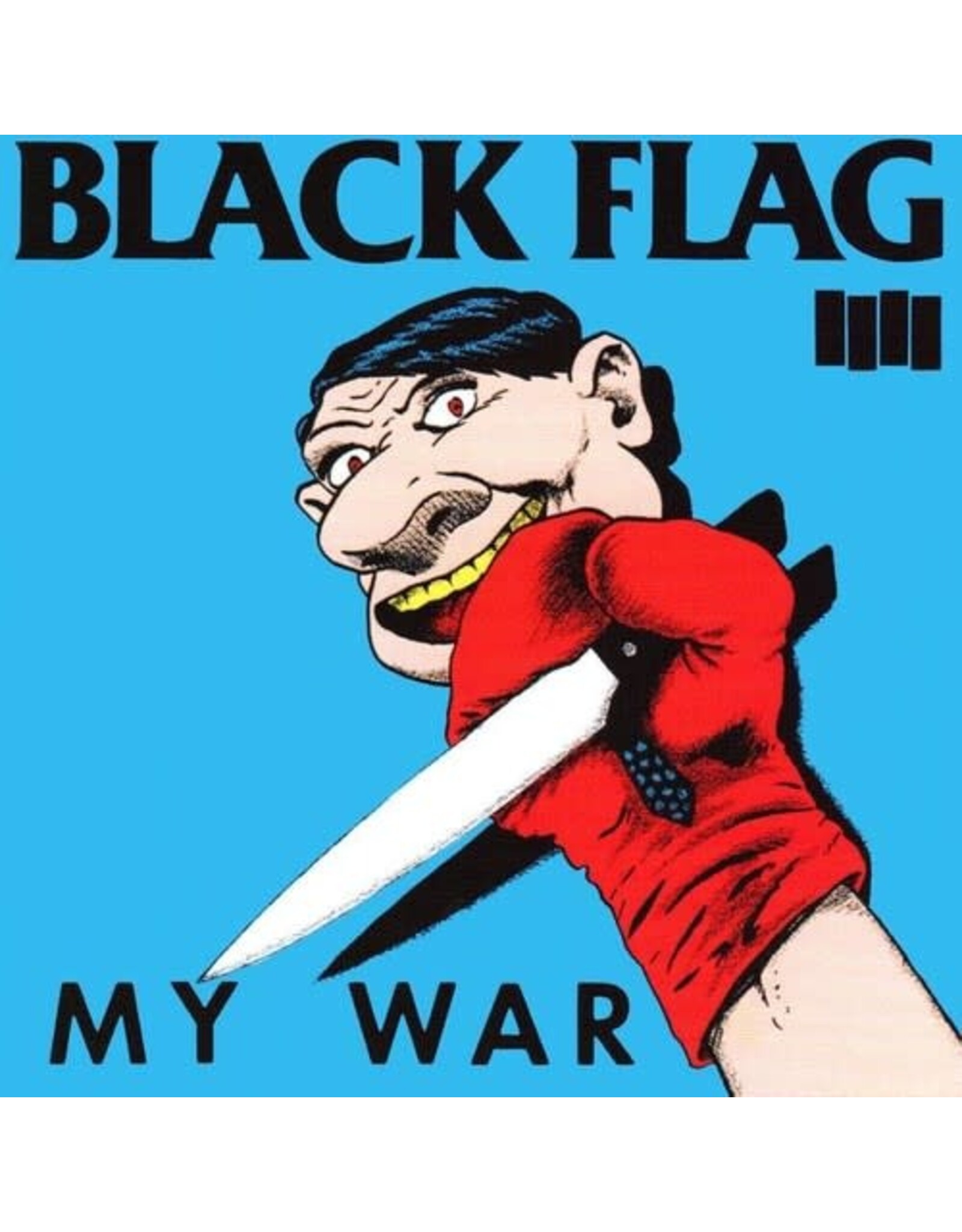 BLACK FLAG / MY WAR