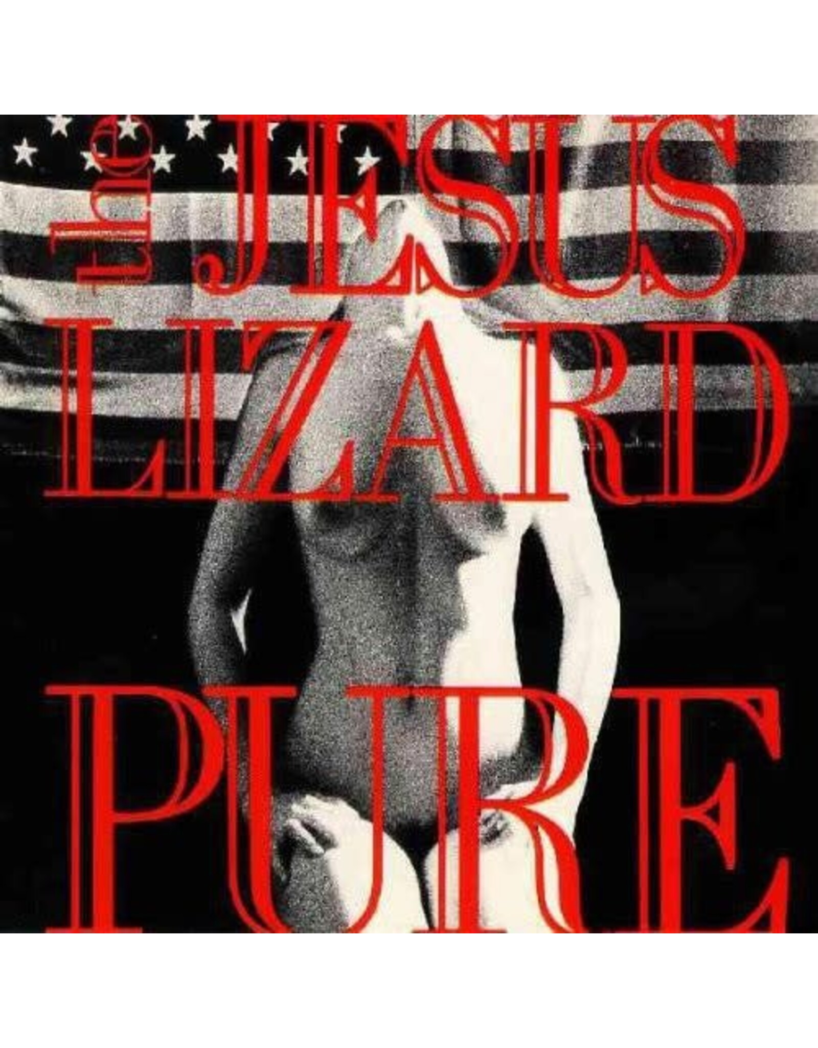 Jesus Lizard / Pure