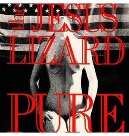 Jesus Lizard / Pure