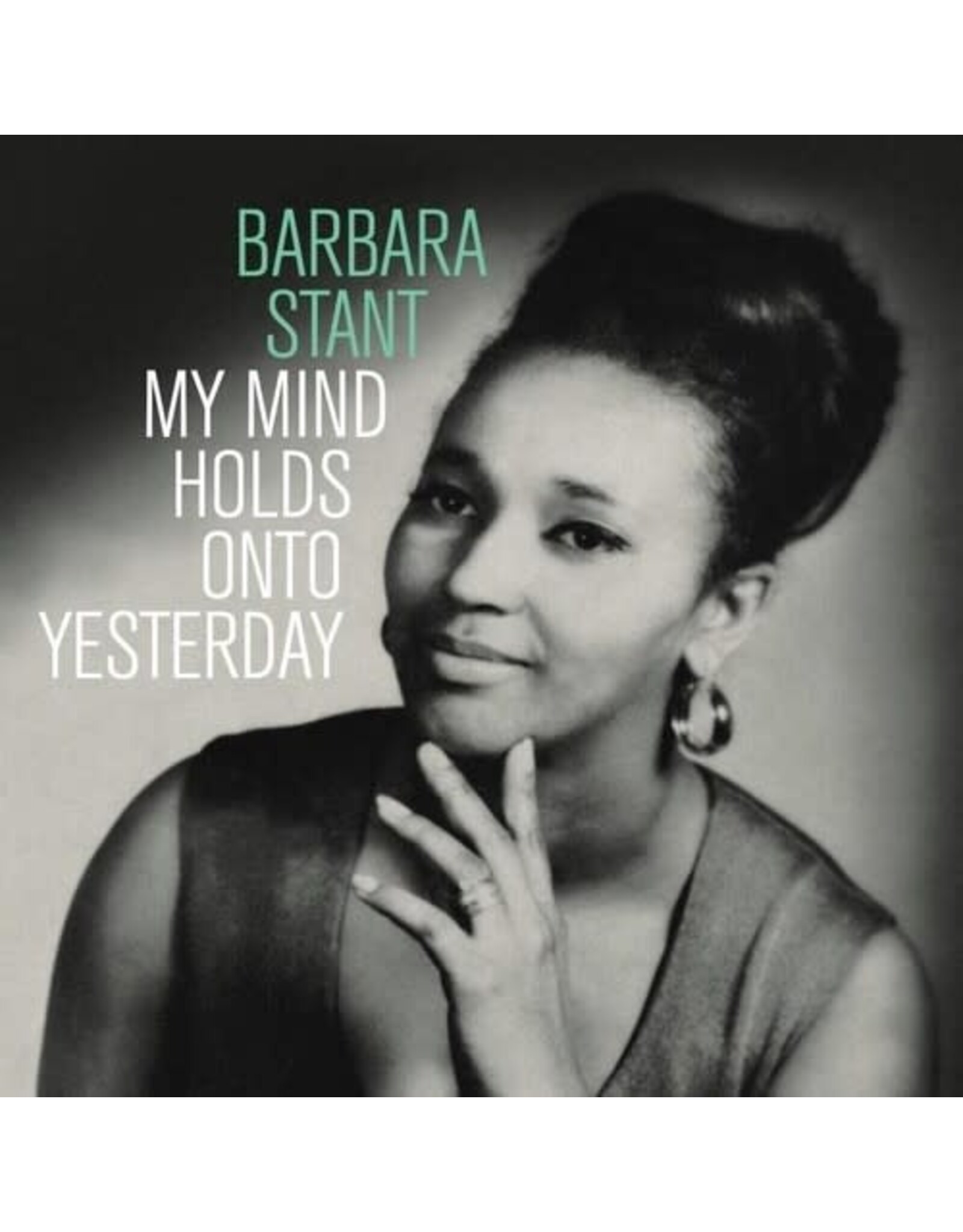 Stant, Barbara / My Mind Holds Onto Yesterday