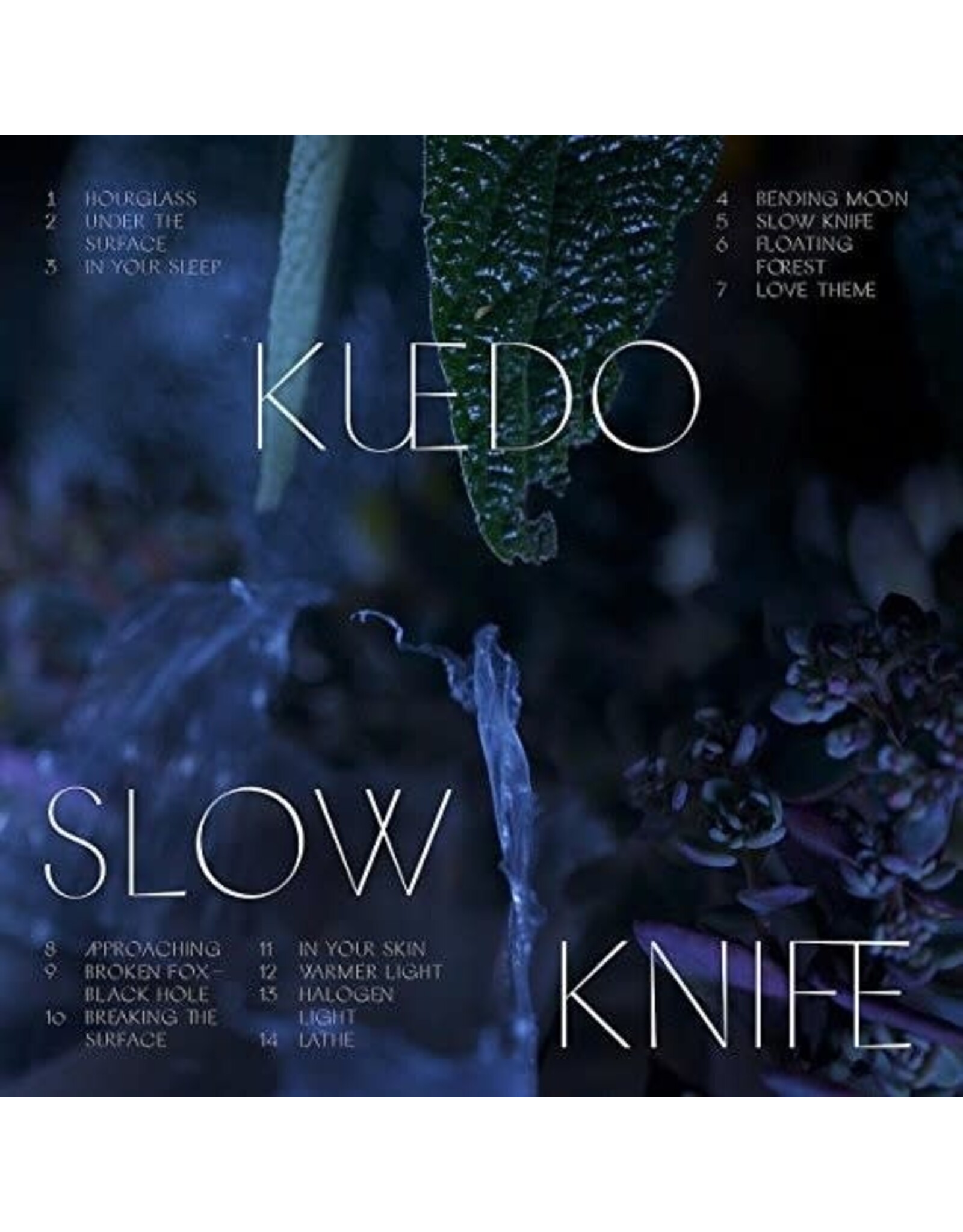 Kuedo / Slow Knife